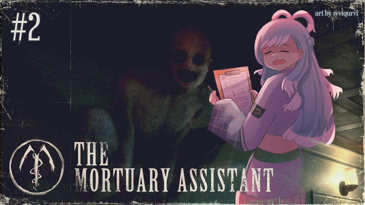 Nyari Simbol 00 29 07 00 35 The Mortuary Assistant Dapet Ending Apa Ya Malam Ini 切り抜きdb